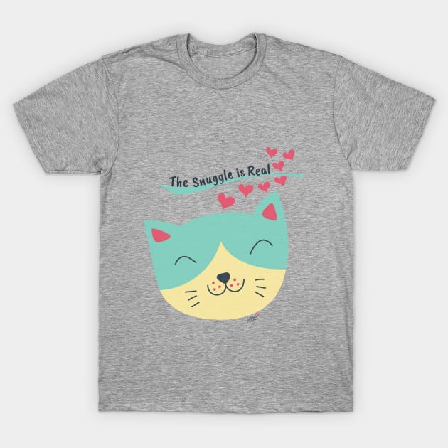 The Snuggle is Real T-Shirt by Phebe Phillips